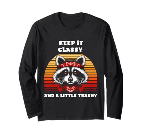 Lustiger Waschbär Keep It Classy Little Trashy Mom Frauen Mädchen Langarmshirt Lustiger Waschbär Keep It Classy Little Trashy Mom Frauen Mädchen Langarmshirt von Raccoon Keep It Classy Little Trashy