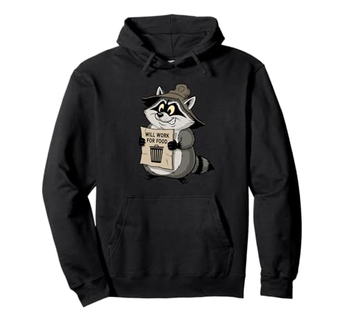 Lustiger Waschbär Wird für Lebensmittel Arbeiten Zitat Geschenk Männer Frauen Kinder Pullover Hoodie von Raccoon Trash Panda Animal Humor Graphic Design