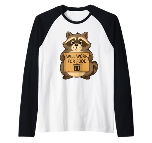 Lustiger Waschbär Wird für Lebensmittel Arbeiten Zitat Geschenk Männer Frauen Kinder Raglan von Raccoon Trash Panda Animal Humor Graphic Design