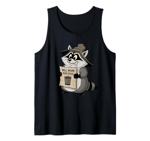 Lustiger Waschbär Wird für Lebensmittel Arbeiten Zitat Geschenk Männer Frauen Kinder Tank Top von Raccoon Trash Panda Animal Humor Graphic Design