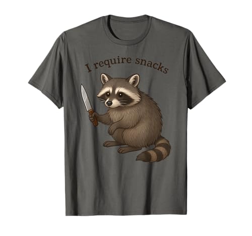 Lustiger Waschbär I Require Snacks Tier Mama Papa T-Shirt von RaccoonAxis1