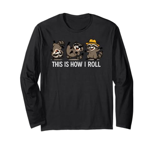 Lustiger Waschbär Tierliebhaber This Is How I Roll Jungen Mädchen Langarmshirt von RaccoonAxis1