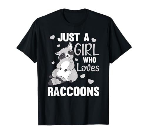 Nur ein Mädchen, das Waschbären liebt Kawaii Raccoon T-Shirt von Raccoons Lovers Cute Animals