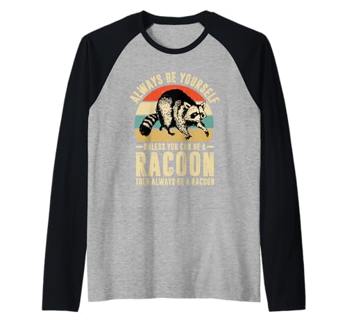 Always A Raccoon Raccoons Racoon Lover Damen Kinder Mädchen Jungen Raglan von Raccoons Raccoon Racoon Lover Apparel Co.