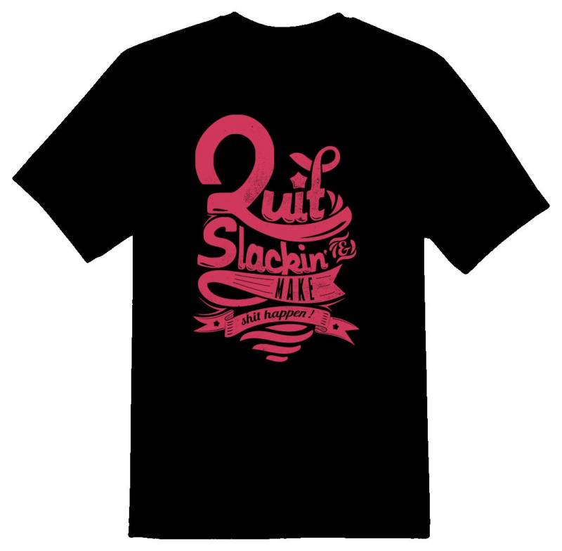 Make Sht Happen Schwarzes Oder Weißes T-Shirt von RacerSupply