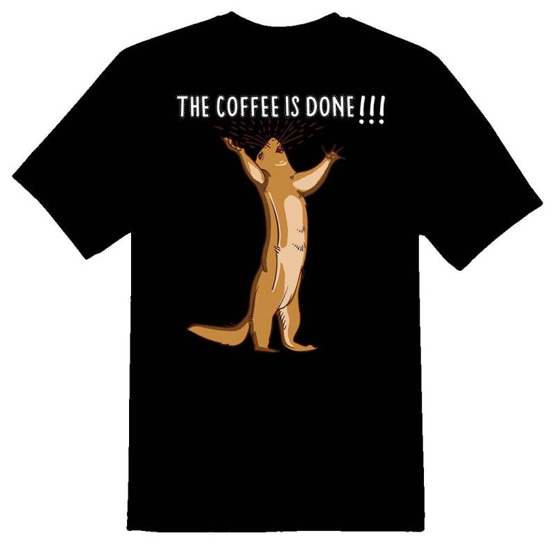 The Coffee Is Done T-Shirt 08162017 von RacerSupply