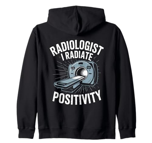 Radiologe I radiate positivity Radiology Radiologe Men Kapuzenjacke von Radiology Tech Technician Radiology Technician