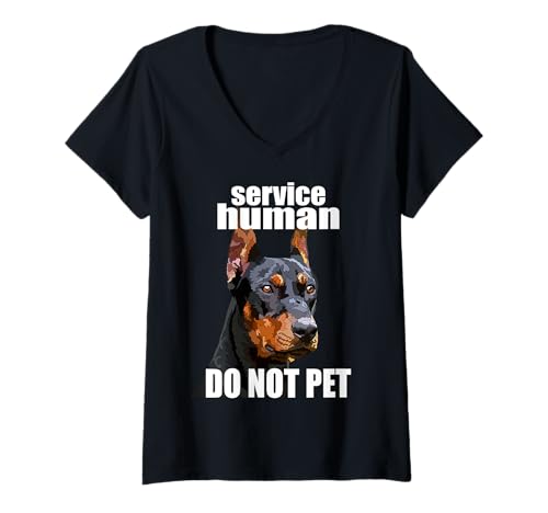 Damen Dobermanndienst Mensch Do Not Pet Lustiger Pinscher Hundeliebhaber T-Shirt mit V-Ausschnitt von Raf THE ARTIST Designs
