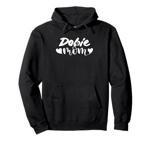 Dobie Mom Dobermann Mama Pinscher Hund Mutter Mama Pullover Hoodie von Raf THE ARTIST Designs