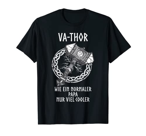 Herren Va- Thor wie ein normaler Papa nur viel cooler T-Shirt von Ragnar Odin Thor Walhalla Berserker