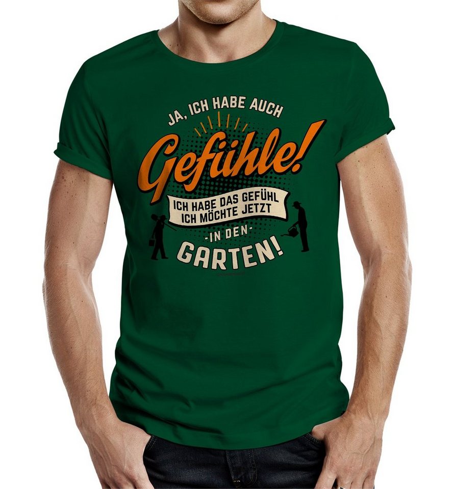 RAHMENLOS® T-Shirt für Gärtner Ich habe das Gefühl, ich möchte jetzt in den Garten"" von RAHMENLOS®