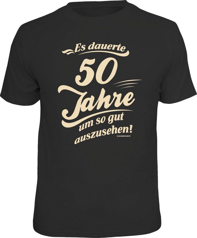 RAHMENLOS® T-Shirt Das Geschenk zum 50. Geburtstag - Es dauerte 50 Jahre von RAHMENLOS®