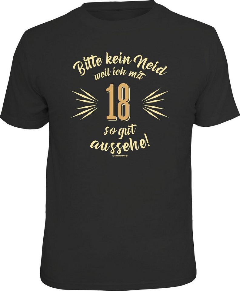 RAHMENLOS® T-Shirt als Geschenk zum 18. Geburtstag - Bitte kein Neid von RAHMENLOS®