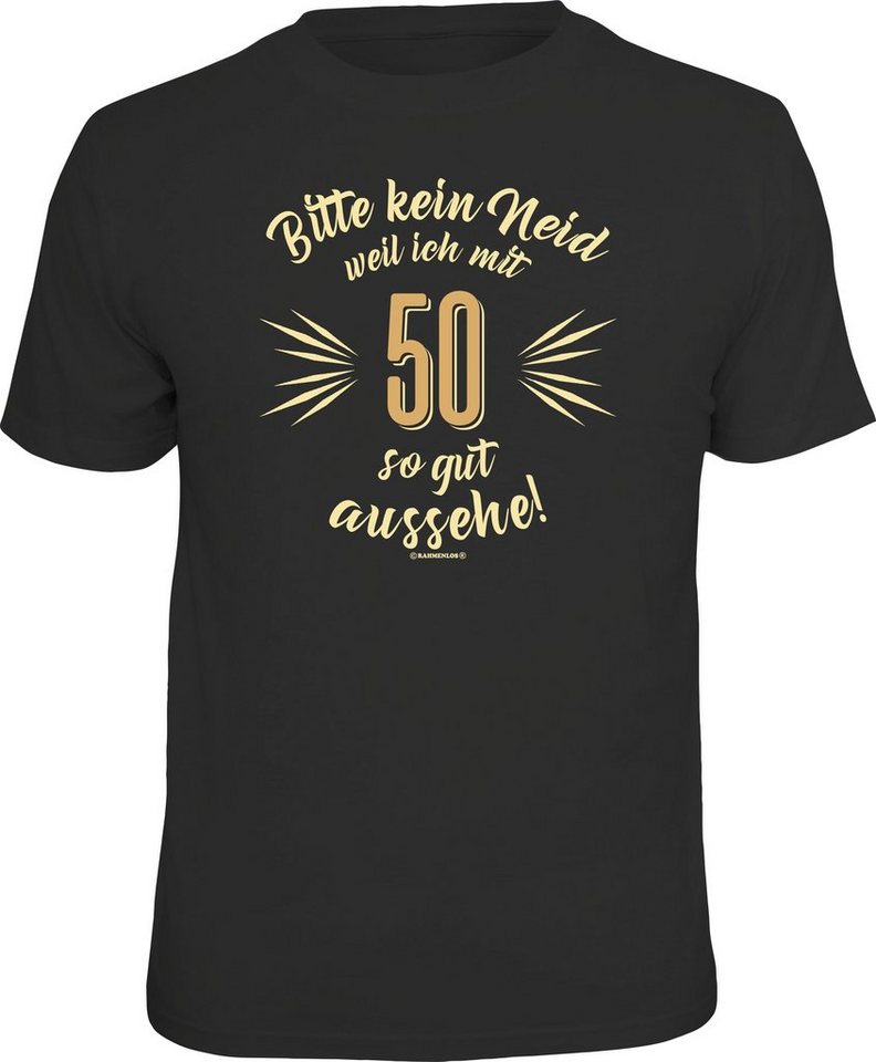 RAHMENLOS® T-Shirt als Geschenk zum 50. Geburtstag - Bitte kein Neid von RAHMENLOS®