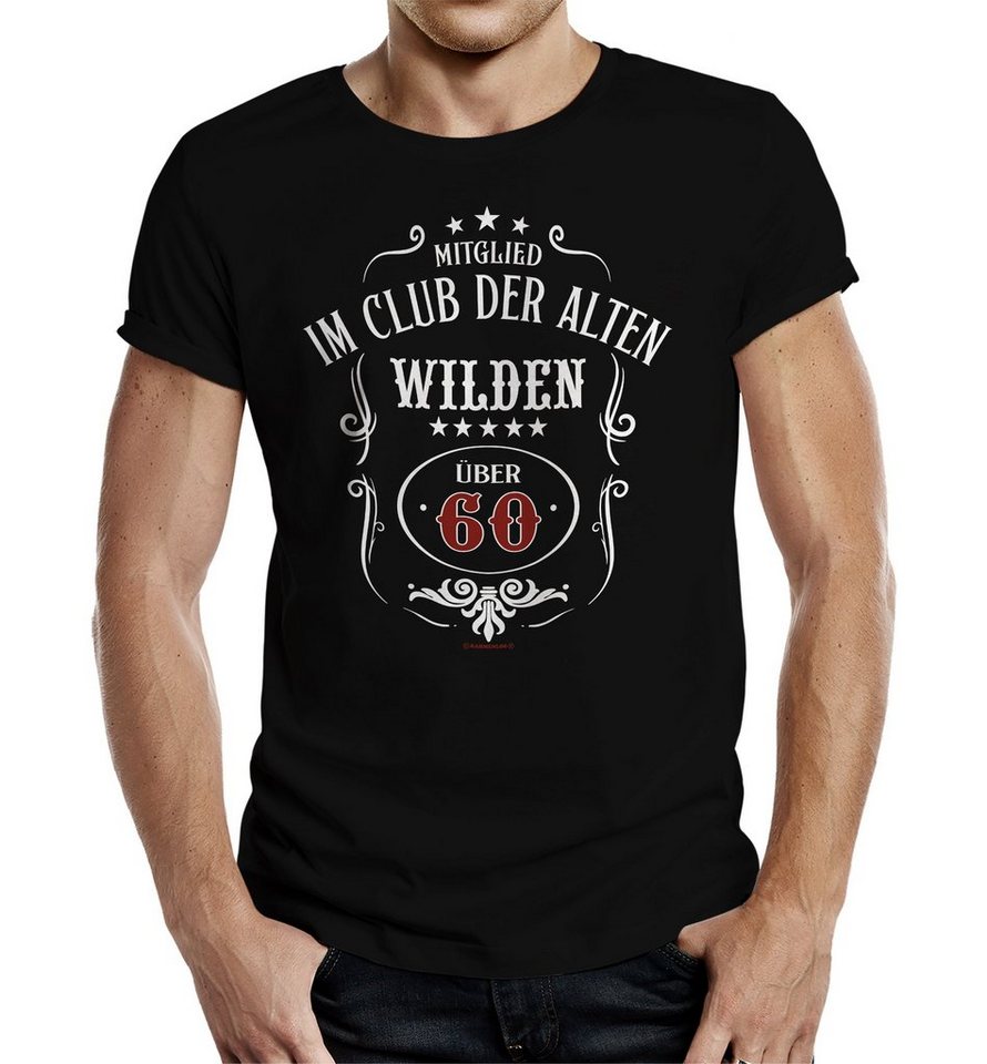 RAHMENLOS® T-Shirt als Geschenk zum 60. - Club der Alten Wilden über 60 von RAHMENLOS®