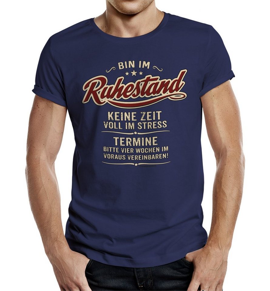 RAHMENLOS® T-Shirt für Rentner im Ruhestand: Keine Zeit - Voll im Stress von RAHMENLOS®