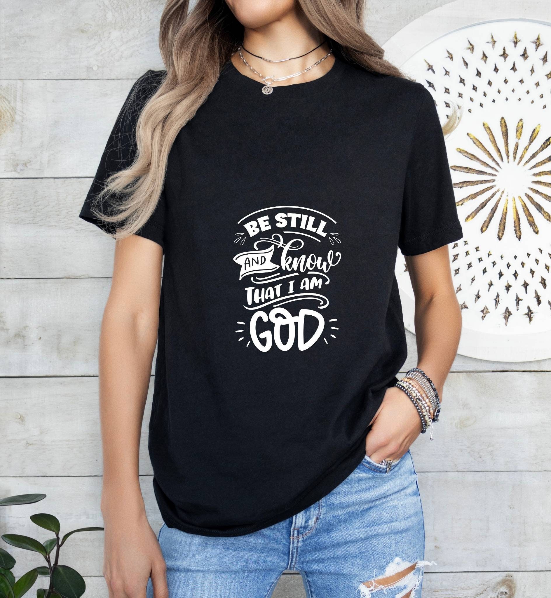 Be Still & Know T-Shirt Inspirierender Bibelvers, Christlicher Glaube von RaidenGateDesign