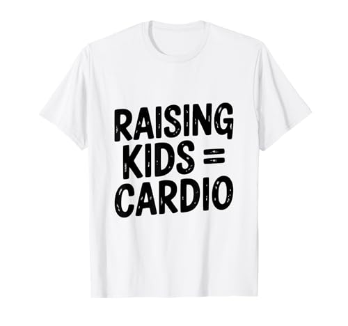 Kinder erziehen = Cardio-Fitness und Elternhumor T-Shirt Kinder erziehen = Cardio-Fitness und Elternhumor T-Shirt von Raising Kids = Cardio Fitness and Parenting Humor
