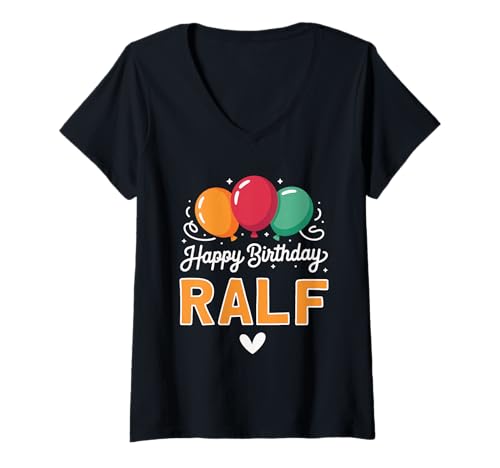 Damen Alles Gute zum Geburtstag Spruch Ralf T-Shirt mit V-Ausschnitt Damen Alles Gute zum Geburtstag Spruch Ralf T-Shirt mit V-Ausschnitt von Ralf Name Spruch für Geburtstag
