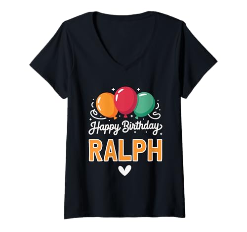 Damen Alles Gute zum Geburtstag Spruch Ralph T-Shirt mit V-Ausschnitt von Ralph Name Spruch für Geburtstag