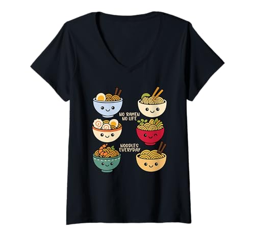 Damen No Ramen No Life Noodles Everyday Schüssel Ramen-Nudelsuppe T-Shirt mit V-Ausschnitt von Ramen Bowl Noodle Soup Japanese Food Lover Gifts