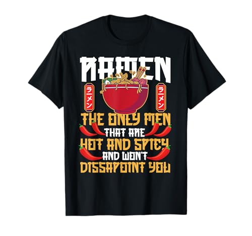 Ramen Nudelschale Love Japanese Kawaii Ramen The Only Men T-Shirt von Ramen Noodle Love Pho Soup Otaku HS0