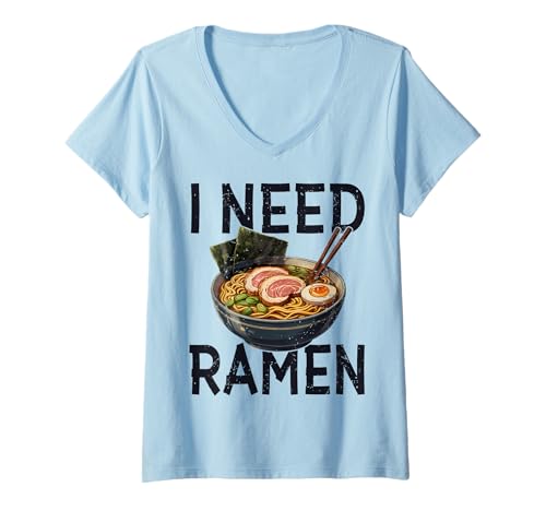 Damen Lustiger Ramen Spruch I Need Ramen Japanische Nudeln T-Shirt mit V-Ausschnitt von Ramen Nudeln - Lustige Sprüche & Geschenke