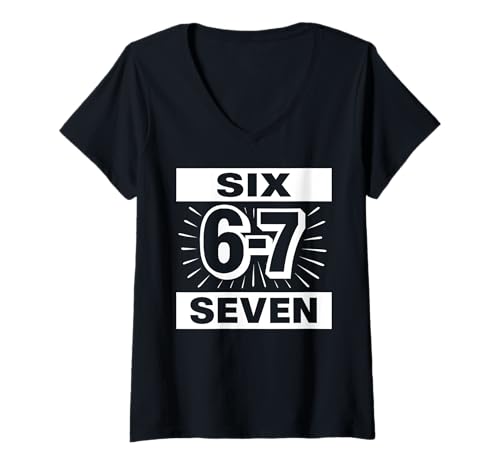 Damen Sechs Sieben 6 7 Lustiger Meme-Internet-Witz Viraler Trend Humor Spaß T-Shirt mit V-Ausschnitt Damen Sechs Sieben 6 7 Lustiger Meme-Internet-Witz Viraler Trend Humor Spaß T-Shirt mit V-Ausschnitt von Random Meme Apparel