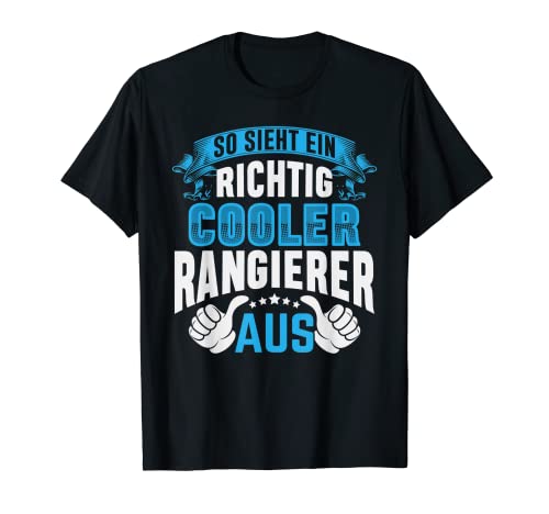 Herren Cooler Rangierer Spruch Beruf T-Shirt von Rangierbegleiter Rangierer Designs