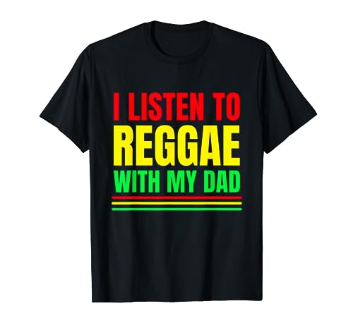 Rasta Kids Clothing I Listen to Reggae Music With My Daddy. T-Shirt von Rastafarian Youth Clothing - Jamaican Children