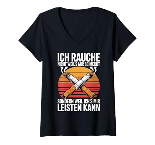 Damen Ich Rauche Nicht Weil's Mir Schmeckt Sondern Weil Ich's Mir T-Shirt mit V-Ausschnitt Damen Ich Rauche Nicht Weil's Mir Schmeckt Sondern Weil Ich's Mir T-Shirt mit V-Ausschnitt von Raucher Einstellung Lustiger Spruch