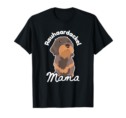 Rauhaardackel Mama | Dachshund Frauchen Teckel Rauhaardackel T-Shirt von Rauhaardackel Hundemama Dachshunde Designs