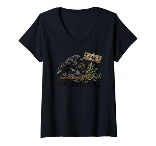 Damen F CAW F I'm Gardening Crow Schwarzer Rabe Dunkler Humor Gothic T-Shirt mit V-Ausschnitt Damen F CAW F I'm Gardening Crow Schwarzer Rabe Dunkler Humor Gothic T-Shirt mit V-Ausschnitt von Raven Crow Dark Humor F-CAW-F Gothic Macabre Co.