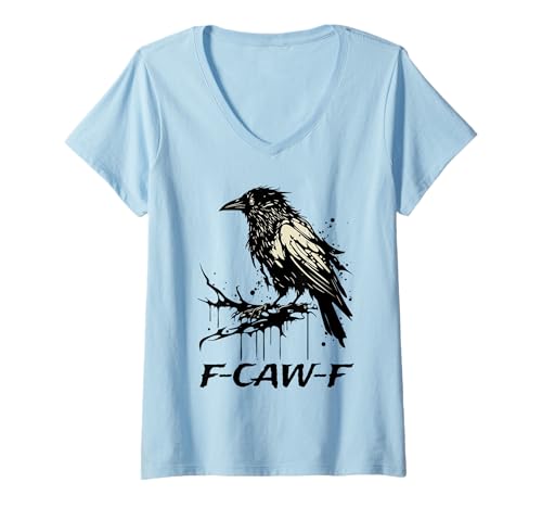 Damen Lustige F-Caw-F Rabenvogel F-Caw-F Krähe Grafik für Mann Frau T-Shirt mit V-Ausschnitt von Raven design with F-Caw-F text