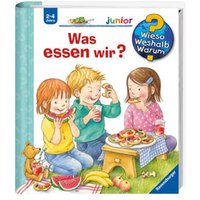 Ravensburger Wieso? Weshalb? Warum? Junior 53: Was essen wir? von Ravensburger