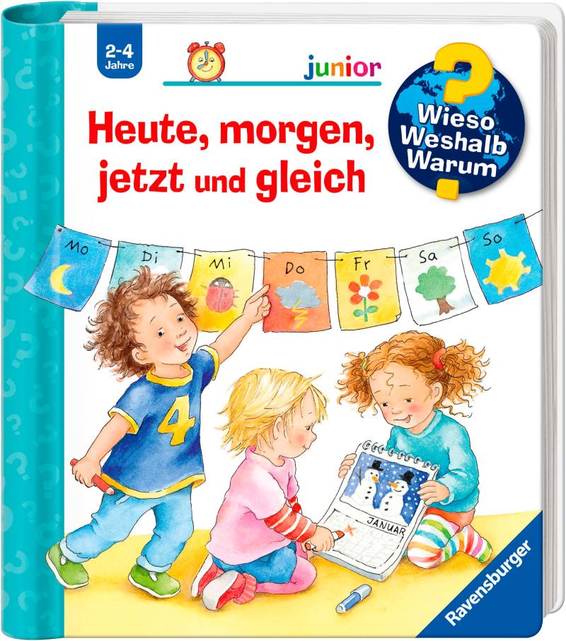 Ravensburger "Wieso? Weshalb? Warum? junior Band 56 Heute, morgen, jetzt und gleich" von Ravensburger