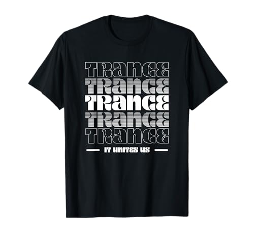 Trance It Unites Us Herren Damen DJ Rave Festival EDM Raver T-Shirt von Raver Bloc