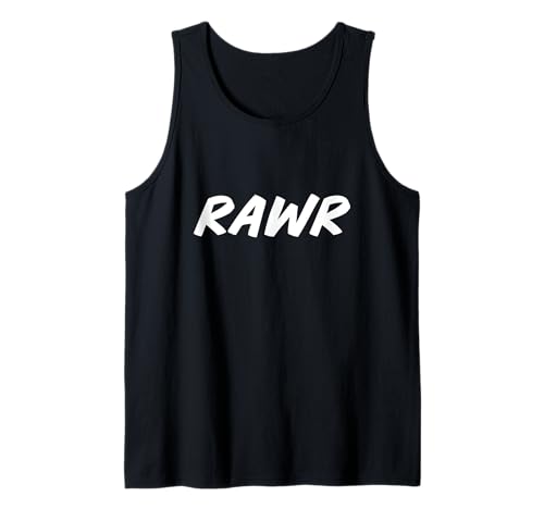 Bold RAWR Design furchtlose Selbstausdruck Stimmung Herren Damen Tank Top Bold RAWR Design furchtlose Selbstausdruck Stimmung Herren Damen Tank Top von Rawr Bold Self Expression Attitude Text Design