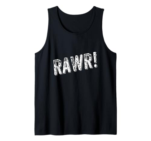 Bold RAWR! Distressed Fearless Herren Damen Selbstausdruck Tank Top Bold RAWR! Distressed Fearless Herren Damen Selbstausdruck Tank Top von Rawr Bold Self Expression Attitude Text Design