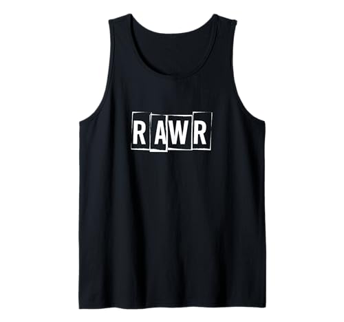 Bold Rawr Text Fearless Rawr Attitude Mood Herren Damen Tank Top Bold Rawr Text Fearless Rawr Attitude Mood Herren Damen Tank Top von Rawr Bold Self Expression Attitude Text Design