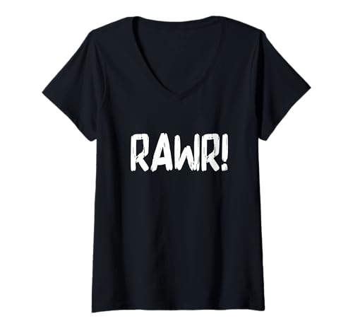 Damen Lustiges Rawr! Bold Self Expression Rawr Text Herren Damen T-Shirt mit V-Ausschnitt Damen Lustiges Rawr! Bold Self Expression Rawr Text Herren Damen T-Shirt mit V-Ausschnitt von Rawr Bold Self Expression Attitude Text Design