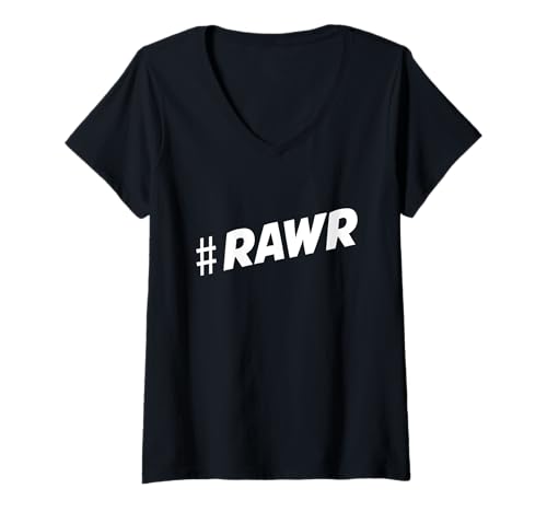 Damen #RAWR Bold Self Expression Rawr Text Spruch Herren Damen T-Shirt mit V-Ausschnitt Damen #RAWR Bold Self Expression Rawr Text Spruch Herren Damen T-Shirt mit V-Ausschnitt von Rawr Bold Self Expression Attitude Text Design