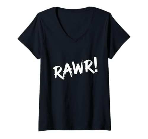 Damen Rawr! Bold for Fearless Self-Expression Rawr Herren Damen T-Shirt mit V-Ausschnitt Damen Rawr! Bold for Fearless Self-Expression Rawr Herren Damen T-Shirt mit V-Ausschnitt von Rawr Bold Self Expression Attitude Text Design