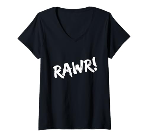 Damen Rawr! Design for Fearless Self-Expression Rawr Herren Damen T-Shirt mit V-Ausschnitt Damen Rawr! Design for Fearless Self-Expression Rawr Herren Damen T-Shirt mit V-Ausschnitt von Rawr Bold Self Expression Attitude Text Design