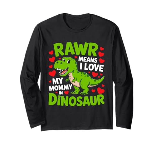 Kids I Love My Mommy Rawr Dinosaurier Mama Muttertag Kleinkind Langarmshirt Kids I Love My Mommy Rawr Dinosaurier Mama Muttertag Kleinkind Langarmshirt von Rawr Mean I Love My Mommy In Dinosaur Mother's Day