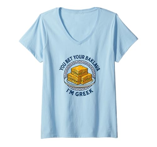 Damen You Bet Your Baklava I'm Greek Griechischer Patriot T-Shirt mit V-Ausschnitt Damen You Bet Your Baklava I'm Greek Griechischer Patriot T-Shirt mit V-Ausschnitt von Raza Tees