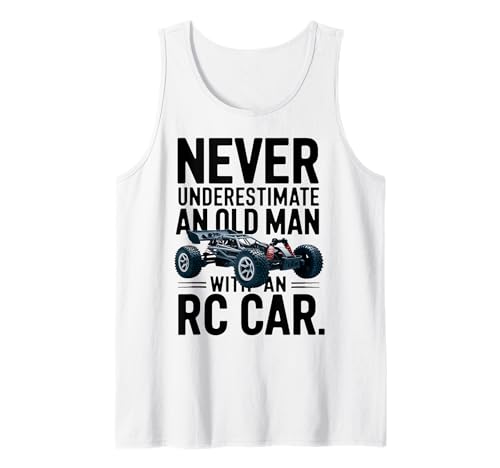 Never underestimate an old man with RC car buggy Tank Top von Rc Crawler