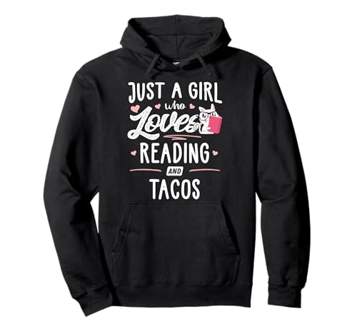 Just A Girl Who Loves Reading and Tacos Geschenk Frauen Pullover Hoodie Just A Girl Who Loves Reading and Tacos Geschenk Frauen Pullover Hoodie von Reading Memme