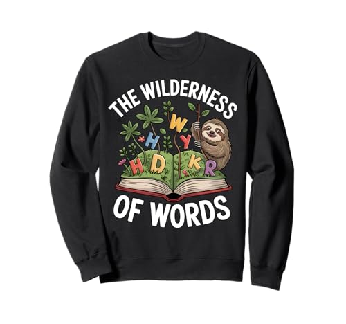 The Wilderness of Words Sloth Book Reader Kids Sweatshirt von Reading Zoo Animals Book Lover Apparel