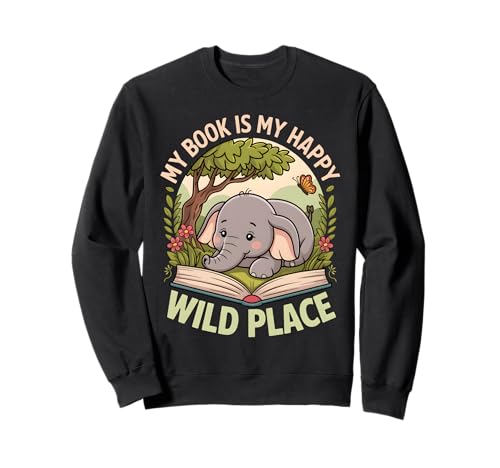 Wild Place Wild learning Elephant Book Reader Kids Sweatshirt von Reading Zoo Animals Book Lover Apparel